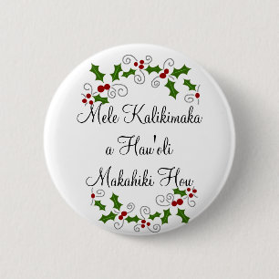 Macaron Rond 5 Cm Mele Kalikimaka un bouton de Hau'oli Makahiki Hou
