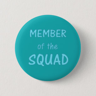 Macaron Rond 5 Cm Membre du bouton Squad ~ Turquoise