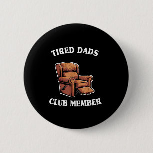Macaron Rond 5 Cm Membre du club des papas fatigués fauteuil humour