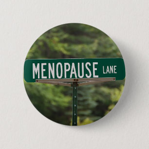 Macaron Rond 5 Cm Menopause Lane signe pour un bon rire