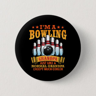Macaron Rond 5 Cm Mens I'M A Bowling Grandpa Just Like A Normal Gran