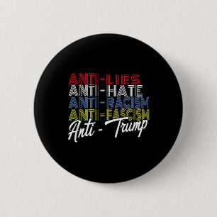 Macaron Rond 5 Cm Mensonges Anti Trump Haine Et Fascisme Résistent A