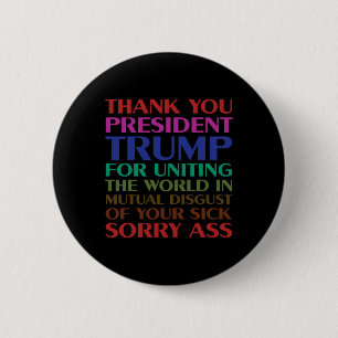 Macaron Rond 5 Cm Merci Président Trump d'avoir unifié le monde -