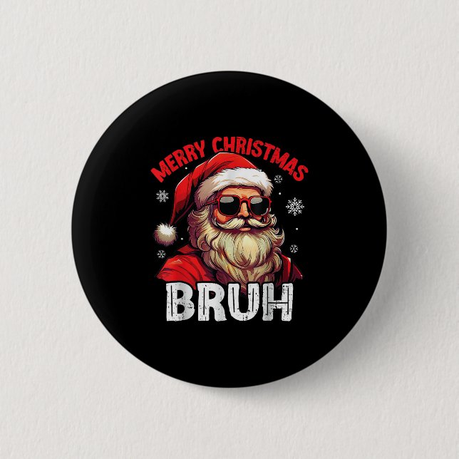 Macaron Rond 5 Cm Merry Christmas Bruh Funny Santa Claus Retro Men W (Devant)