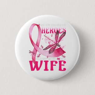 Macaron Rond 5 Cm Mes Héros Je Porte Du Rose Pour Ma Femme Cancer Du
