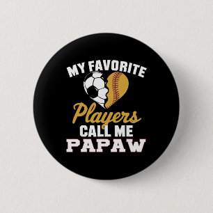 Macaron Rond 5 Cm Mes joueurs de softball préférés m'appellent Papaw
