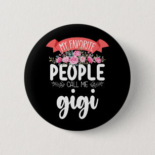 Macaron Rond 5 Cm Mes personnes préférées m'appellent Gigi la fête d
