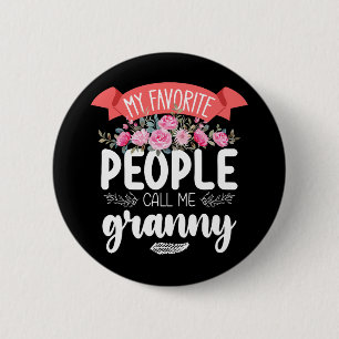 Macaron Rond 5 Cm Mes personnes préférées m'appellent Granny Mother'