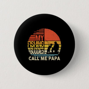 Macaron Rond 5 Cm Mes potes de pêche m'appellent Papa Shirt Fête des