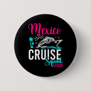 Macaron Rond 5 Cm Mexique Croisière 2025 Groupe Famille Amis Vacatio