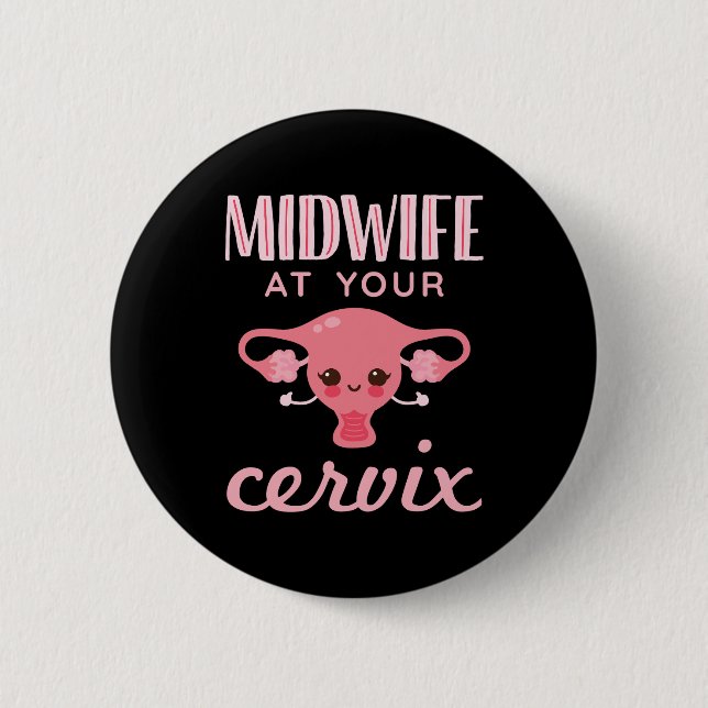 Macaron Rond 5 Cm Mini-femme à votre Cervix Midwives Midwifery (Devant)