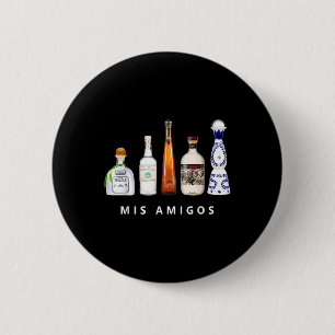 Macaron Rond 5 Cm Mis Amigos Tequila Funny Cinco De Mayo Parc Mexica