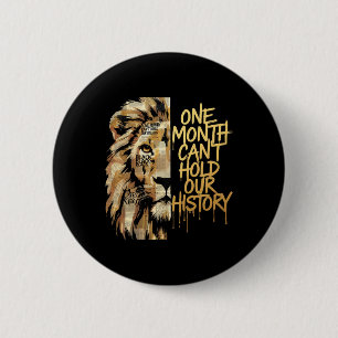 Macaron Rond 5 Cm Mois de l'histoire des Noirs Lion Un mois ne peut 