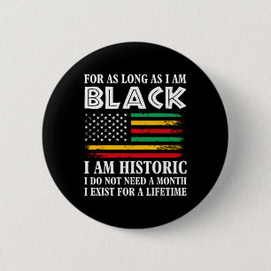 Macaron Rond 5 Cm Mois de l'histoire des Noirs Tant que je suis Noir