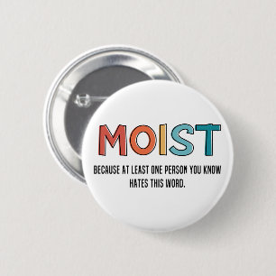 Macaron Rond 5 Cm Moist Funny Dit Humour humide Dons Amusants