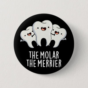 Macaron Rond 5 Cm Molar Le Merrier Funny Dental Pun Dark BG