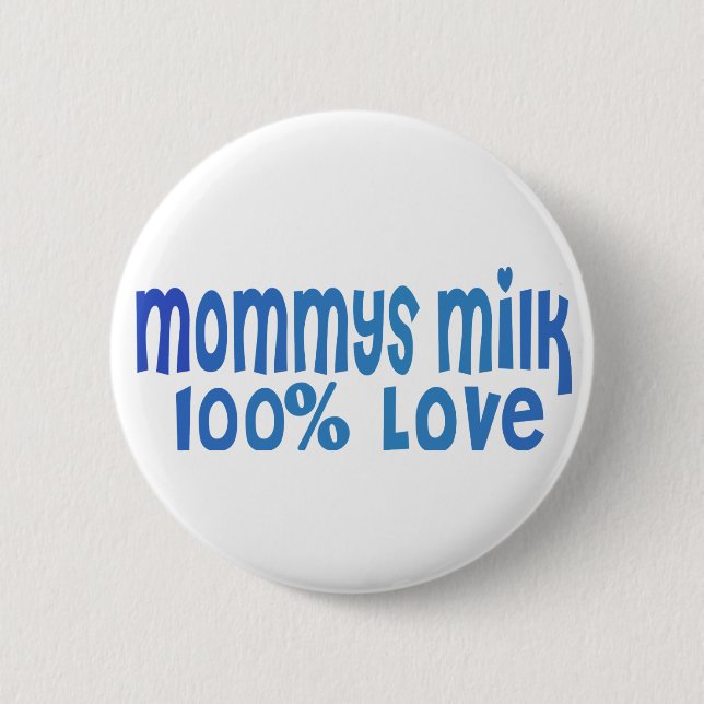 Macaron Rond 5 Cm Mommys Milk is LOVE (Devant)