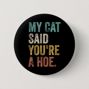 Macaron Rond 5 Cm Mon Chat A Dit Que Vous Avez Une Mignonne Citation