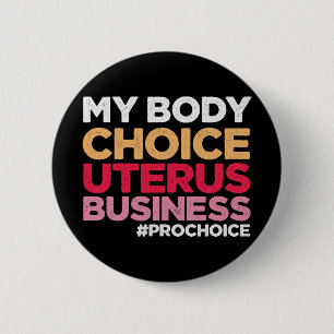 Macaron Rond 5 Cm Mon choix corporel Uterus Business Prochoice Femin