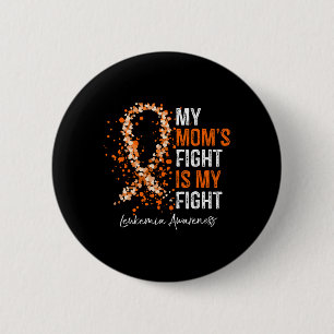Macaron Rond 5 Cm Mon combat de maman est mon combat - Leucémie Sens