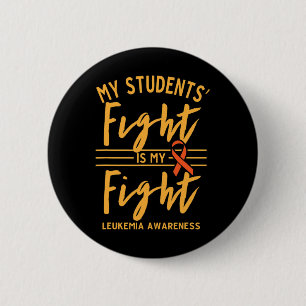 Macaron Rond 5 Cm Mon combat étudiant est ma lutte contre la leucémi