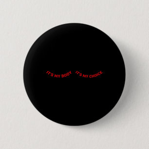 Macaron Rond 5 Cm Mon Corps Et Mon Choix Feminisme Féministe Feminis