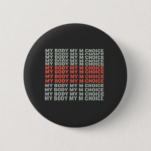 Macaron Rond 5 Cm Mon Corps, Mon Choix Pour un Avortement Empowering