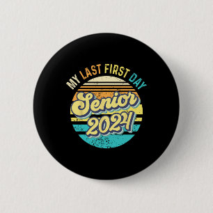 Macaron Rond 5 Cm Mon Dernier premier jour Senior 2024 Class 2024 Re