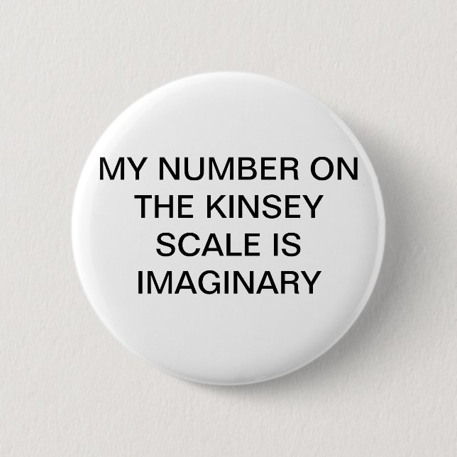 Macaron Rond 5 Cm Mon nombre sur l'échelle de Kinsey est Pin (Devant)