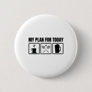 Macaron Rond 5 Cm Mon plan pour aujourd'hui Badminton Player Horaire