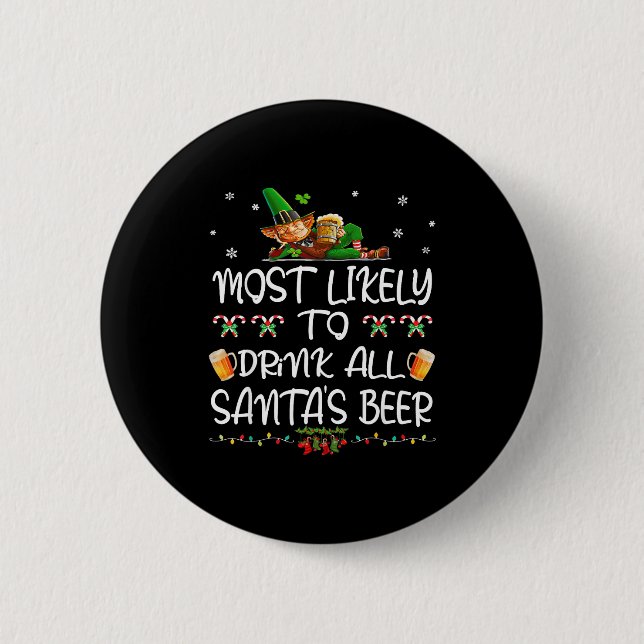 Macaron Rond 5 Cm Most Likely To Drink All Santa’s Beer Christmas Dr (Devant)