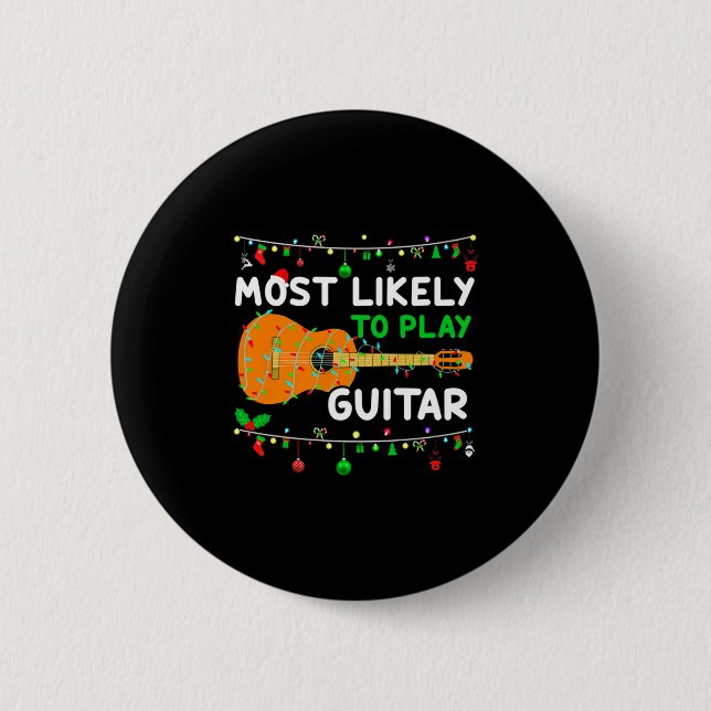 Macaron Rond 5 Cm Most Likely To Play Guitar Christmas Funny Family  (Devant)