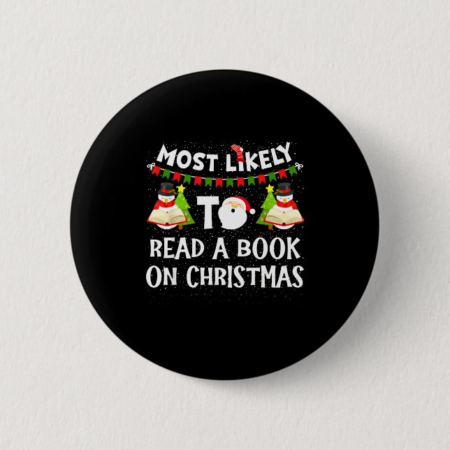 Macaron Rond 5 Cm Most Likely To Read A Book On Christmas Funny Snow (Devant)
