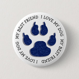 Macaron Rond 5 Cm My Best Friend Paw Print Dog Canine Button