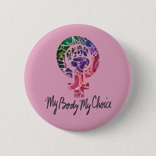 Macaron Rond 5 Cm My Body My Choice Feminist Pro-choice