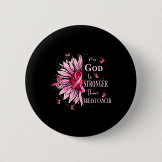 Macaron Rond 5 Cm My God Is Stronger Than Breast Cancer Awareness Ch