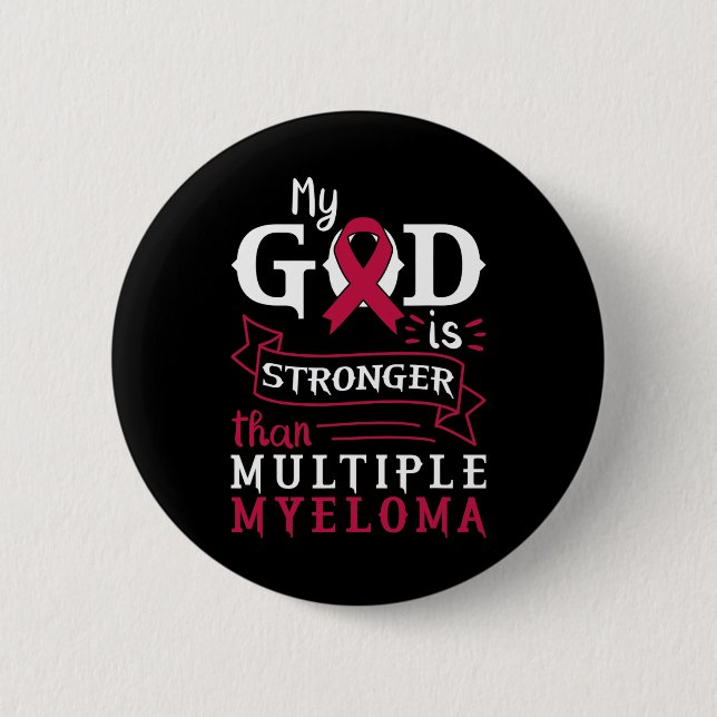 Macaron Rond 5 Cm My God Is Stronger Than Multiple Myeloma Awareness (Devant)