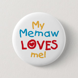 Macaron Rond 5 Cm My Memaw Loves Me T-shirts et cadeaux