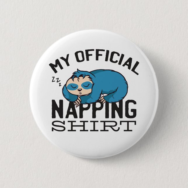 Macaron Rond 5 Cm My official napping shirt - Lazy sleeping Sloth Bu (Devant)