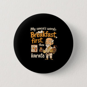 Macaron Rond 5 Cm My Sensei's Words Breakfast First Puis Karate