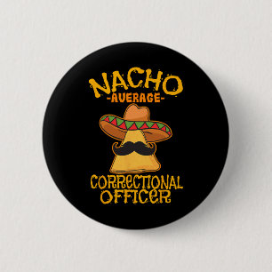 Macaron Rond 5 Cm Nacho Agent Correctionnel Moyen Prison Cinco De