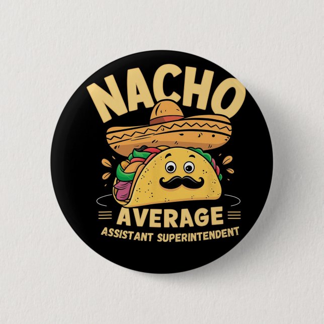 Macaron Rond 5 Cm Nacho Average Istant Superintendent Cinco De Mayo  (Devant)