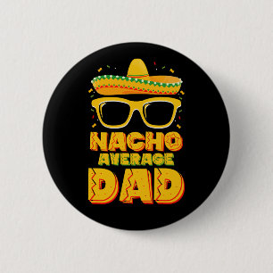 Macaron Rond 5 Cm Nacho Moyenne Papa Cinco De Mayo Famille Matching