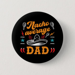 Macaron Rond 5 Cm Nacho Moyenne Papa Drôle Fête des pères de jeu de 