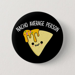 Macaron Rond 5 Cm Nacho Personne moyenne Funky Food Pun Dark BG