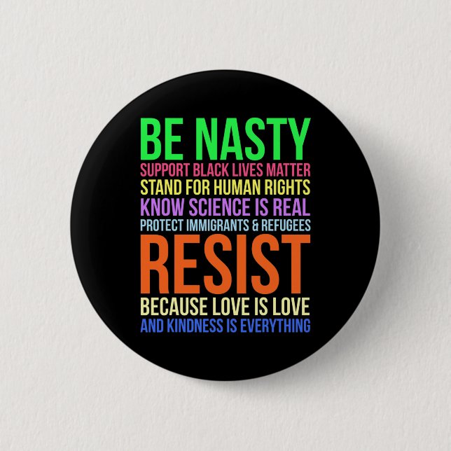 Macaron Rond 5 Cm Nasty Résister Lgbtq Human Rights Science Be Kind  (Devant)