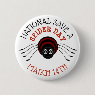 Macaron Rond 5 Cm National Save a Spider Day mars 14th Button