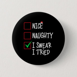 Macaron Rond 5 Cm Naughty I Swear I Tried Christmas List Xmas S