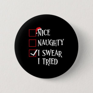 Macaron Rond 5 Cm Naughty I Swear I Tried Christmas List Xmas S
