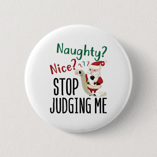 Macaron Rond 5 Cm Naughty Nice Arrêtez De Me Juger Drôle Noël